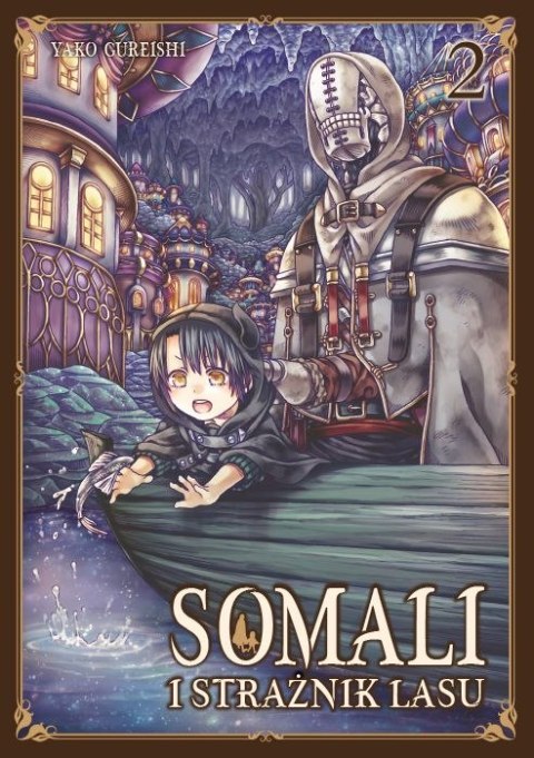 Somali i Strażnik Lasu. Tom 2 Somali i Strażnik Lasu. Tom 2