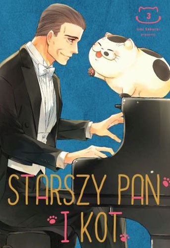 Starszy Pan i Kot. Tom 3 Starszy Pan i Kot. Tom 3