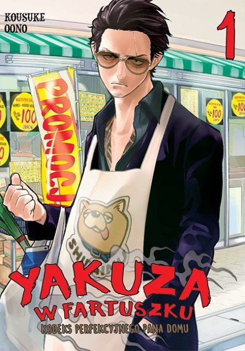 Yakuza w fartuszku. Kodeks perfekcyjnego pana domu. Tom 1 Yakuza w fartuszku. Kodeks perfekcyjnego pana domu. Tom 1