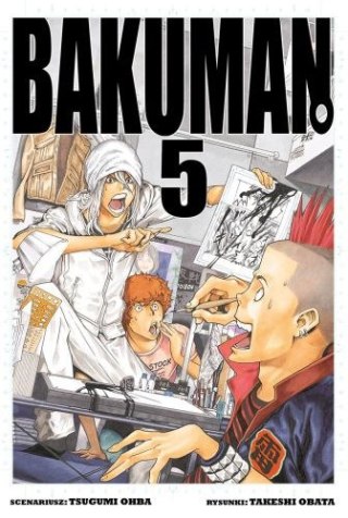 Bakuman. Tom 5
