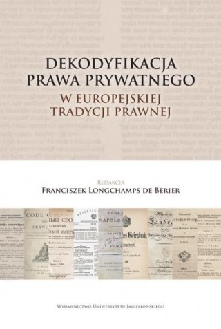 Dekodyfikacja prawa prywatnego w europejskiej...