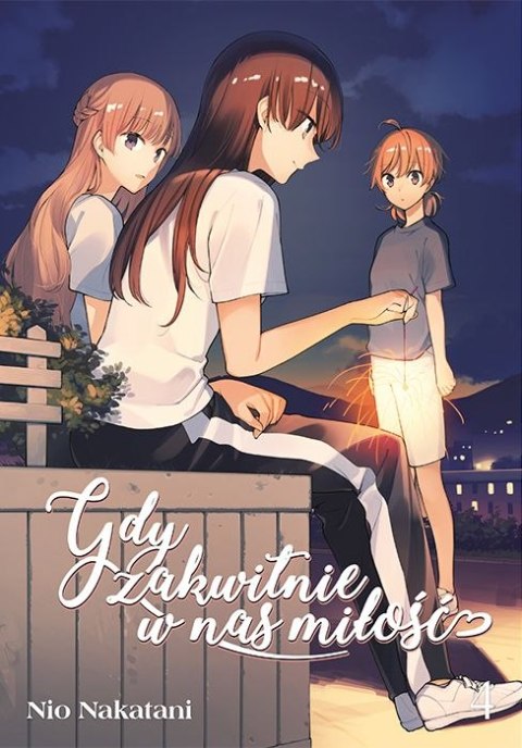 Gdy zakwitnie w nas miłość. Tom 4 Gdy zakwitnie w nas miłość. Tom 4