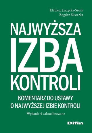 Najwyższa Izba Kontroli. Komentarz do ustawy..