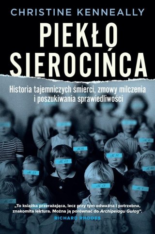 Piekło sierocińca. Historia tajemniczych śmierci.. Christine Kenneally