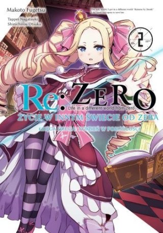 Re: Zero Życie w innym świecie od zera. Księga 2. Tydzień w rezydencji. Tom 2