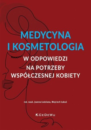 Medycyna i kosmetologia w odpowiedzi na potrzeby