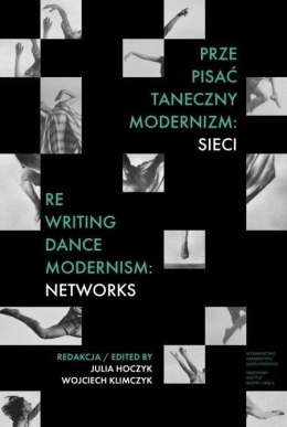 Prze-pisać taneczny modernizm sieci