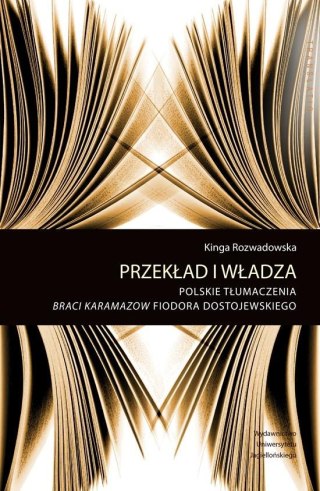 Przekład i władza. Pol. tłumczenie Braci Karamazow