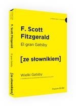El Gran Gatsby / Wielki Gatsby z podręcznym słownikiem hiszpańsko-polskim (dodruk 2019)