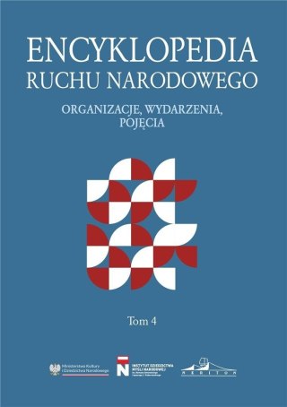 Encyklopedia Ruchu Narodowego T.4