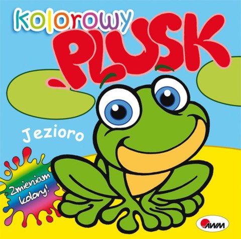 Jezioro. Kolorowy plusk Jezioro. Kolorowy plusk