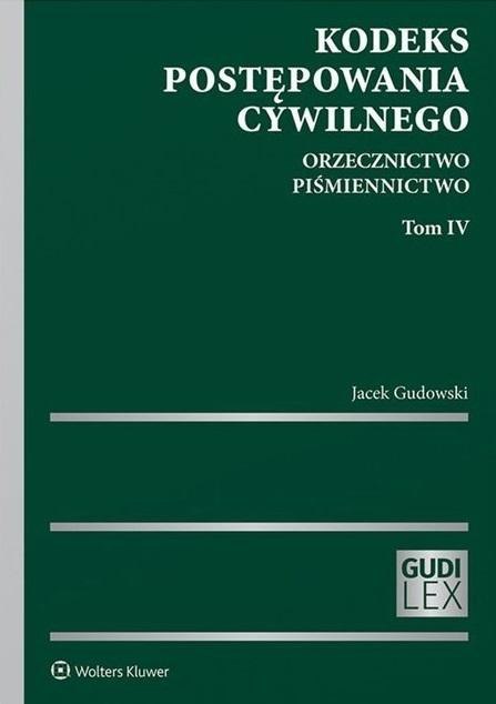 Kodeks postępowania cywilnego Orzecznictwo T.4