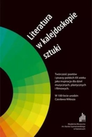 Literatura w kalejdoskopie sztuki