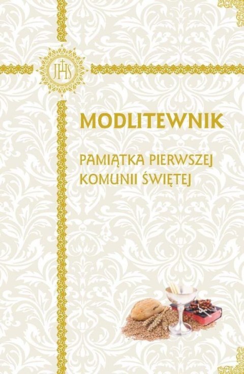 Modlitewnik. Pamiątka Pierwszej Komunii Świętej