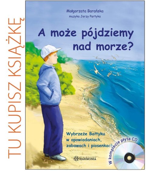 A może pójdziemy nad morze? Książka