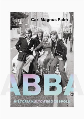 Abba. Historia kultowego zespołu