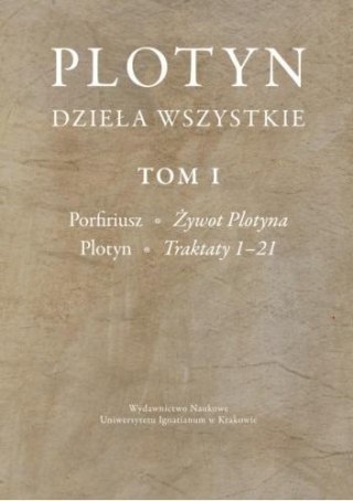 Dzieła wszystkie. Tom 1. Porfiriusz; Żywot Plotyna