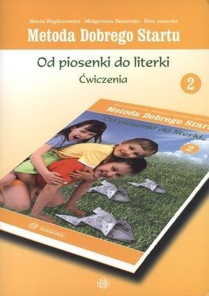 Metoda Dobrego Startu. Od piosenki... Ćwiczenia 2