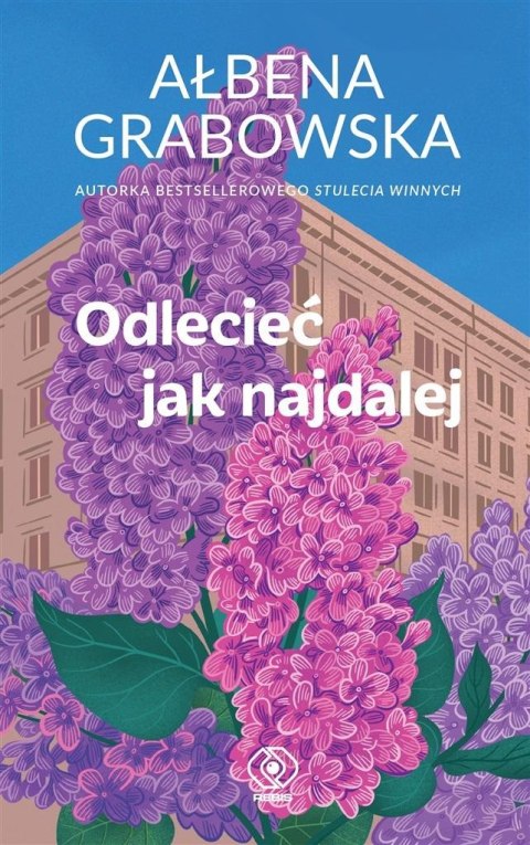 Odlecieć jak najdalej AŁBENA GRABOWSKA