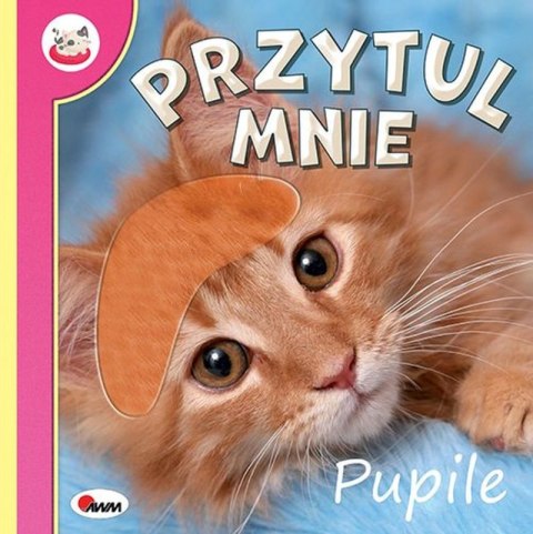 Pupile. Przytul mnie