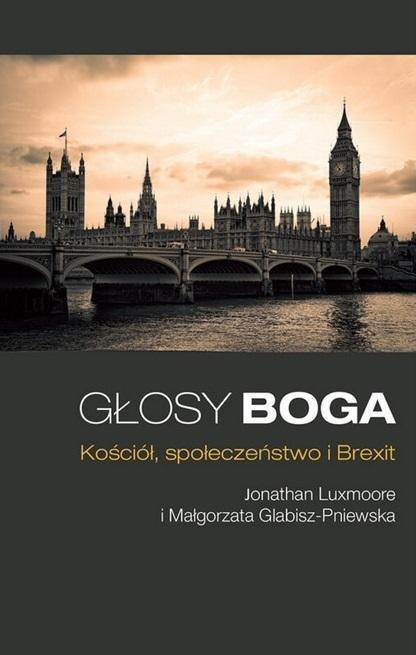 Głosy Boga. Kościół, społeczeństwo i Brexit