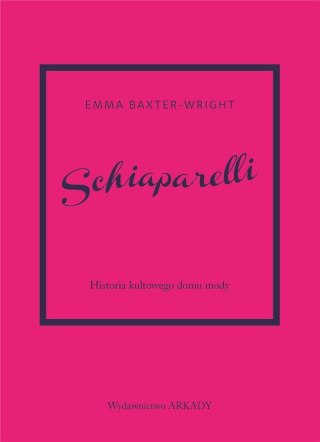 Schiaparelli.Historia kultowego domu mody.