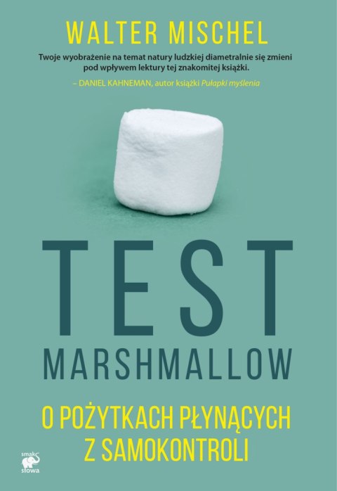 Test marshmallow o pożytkach płynących z samokontroli