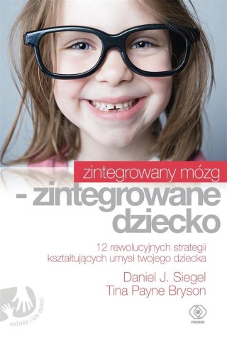 Zintegrowany mózg - zintegrowane dziecko