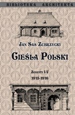 Cieśla Polski. Zeszyt I- IV 1915- 1916