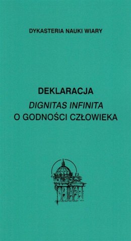 Deklaracja Dignitas infinita O godności..