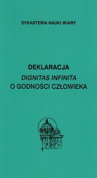 Deklaracja Dignitas infinita O godności..