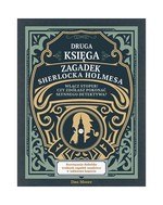 Druga księga zagadek Sherlocka Holmesa Włącz stoper! Czy zdołasz pokonać słynnego detektywa?