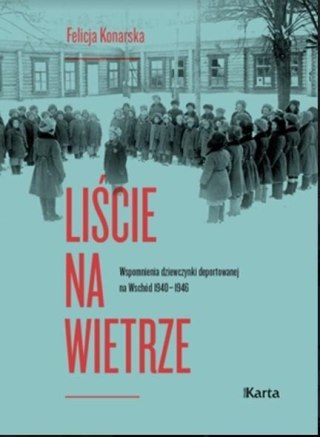 Liście na wietrze. Wspomnienia dziewczynki..