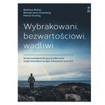 Wybrakowani, bezwartościowi, wadliwi. Zmień autodestrukcyjne przekonania dzięki technikom terapii schematów oraz ACT (dodruk 202