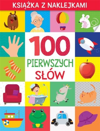 100 pierwszych słów. Książka z naklejkami