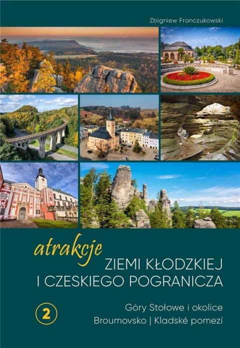 Atrakcje Ziemi Kłodzkiej...T.2