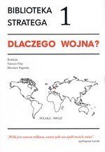 Biblioteka stratega 1 Dlaczego wojna?