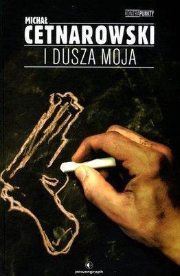 I dusza moja