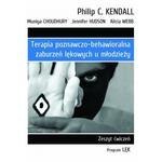 Terapia poznawczo-behawioralna zaburzeń lękowych u młodzieży Zeszyt ćwiczeń. Program „Lęk"