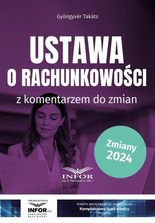 Ustawa o rachunkowości z komentarzem do zmian