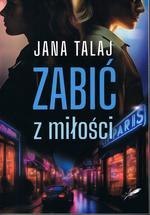 Zabić z miłość