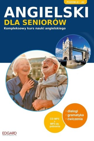 Angielski dla seniorów. Kompleksowy kurs nauki