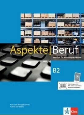 Aspekte Beruf B2 Brckenelement. Kurs- und Ubungsbu