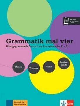 Grammatik mal vier A1 - B1