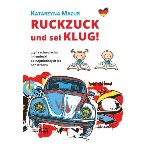 Ruckzuck und sei klug!, czyli rachu-ciachu...