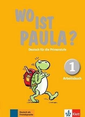 Wo ist Paula? 1 Arbeitsbuch + CD