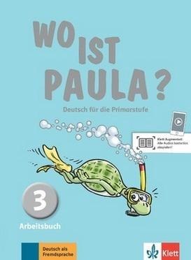 Wo ist Paula? 3 Arbeitsbuch + CD