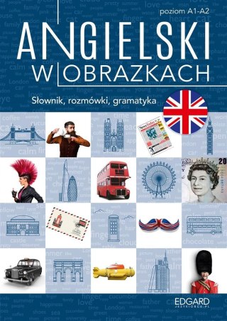 Angielski w obrazkach. Słówka, rozmówki, gramatyka