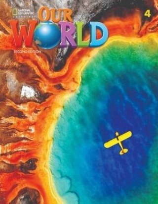 Our World 2nd edition Level 4 WB NE