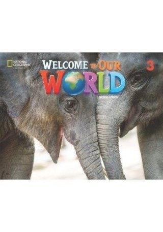 Welcome to Our World 2ed Level 3 AB NE